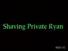 Shaving private Ryan