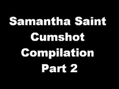 Нарезка порно клипов семяизвержений на сисястую Samantha Saint